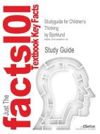 Studyguide For Children's Thinking By Bjorklund, Isbn 9780534356606 di Cram101 Textbook Reviews edito da Cram101