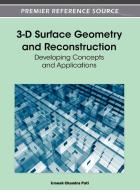 3-D Surface Geometry and Reconstruction di Umesh Chandra Pati edito da IGI Publishing