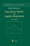 Log-Linear Models and Logistic Regression di Ronald Christensen edito da Springer New York
