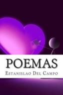 Poemas di Estanislao del Campo edito da Createspace