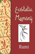 Ecstatic Memory: A Glimpse of Rumi di David Christopher Lane edito da LIGHTNING SOURCE INC