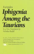Iphigenia Among the Taurians di Euripides edito da Ivan R Dee, Inc