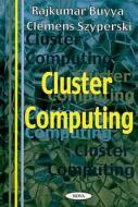 Cluster Computing di Rajkumar Buyya edito da Nova Science Publishers Inc