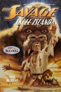 Doc Savage: Skull Island di Will Murray edito da Altus Press