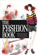 The Fashion Book di Marie Venditelli edito da Michael O'Mara Books Ltd