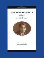 Elegy di HERBERT HOWELLS edito da Schott & Co