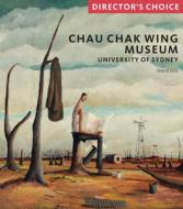 Chau Chak Wing Museum di ,David Ellis edito da Acc Art Books