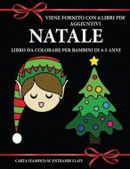 Libro da colorare per bambini di 4-5 anni (Natale) di Gino Bianchi edito da Best Activity Books for Kids