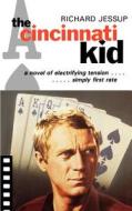 The Cincinnati Kid di Richard Jessup edito da Oldcastle Books Ltd