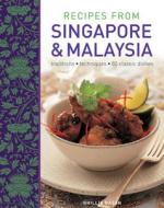Recipes from Singapore & Malaysia di Ghillie Basan edito da Anness Publishing