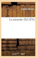 La mionette 6e d di Muller-E edito da Hachette Livre - Bnf