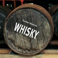 Whisky: Tours and Tastings/The Secrets of Whisky di Thierry Benitah, Jean-Marc Bellier, Emmanuel Dron edito da FLAMMARION