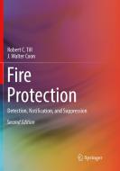 Fire Protection di J. Walter Coon, Robert C. Till edito da Springer International Publishing