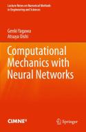 Computational Mechanics with Neural Networks di Atsuya Oishi, Genki Yagawa edito da Springer International Publishing