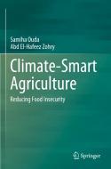 Climate-Smart Agriculture di Abd El-Hafeez Zohry, Samiha Ouda edito da Springer International Publishing