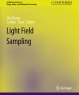 Light Field Sampling di Tsuhan Chen, Cha Zhang edito da Springer International Publishing