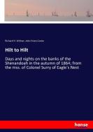 Hilt to Hilt di Richard H. Wilmer, John Esten Cooke edito da hansebooks