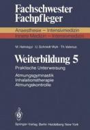 Weiterbildung 5 di M. Halmagyi, U. Schmidt-Wyk, T. Valerius edito da Springer Berlin Heidelberg
