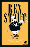 Zu viele Köche di Rex Stout edito da Klett-Cotta Verlag