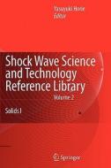 Shock Wave Science and Technology Reference Library, Vol. 2 edito da Springer Berlin Heidelberg