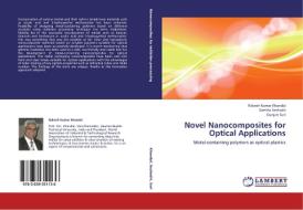 Novel Nanocomposites for Optical Applications di Rakesh Kumar Khandal, Geetha Seshadri, Gunjan Suri edito da LAP Lambert Academic Publishing