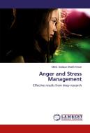 Anger and Stress Management di Mohd. Sadique Shaikh Anwar edito da LAP Lambert Academic Publishing