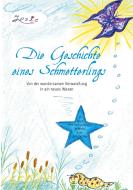 Die Geschichte eines Schmetterlings di Karin Schäfer edito da Books on Demand