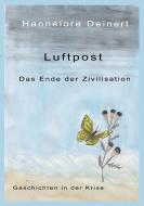Die Luftpost di Hannelore Deinert edito da Books on Demand