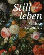 Stillleben di KATHRIN JACOBSEN ST edito da Hatje Cantz Verlag GmbH