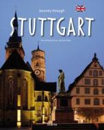 Journey Through Stuttgart di Michael Kuhler edito da Sturtz