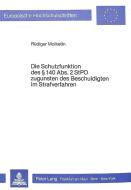 Die Schutzfunktion des  140 Abs. 2 StPO zugunsten des Beschuldigten im Strafverfahren di Rüdiger Molketin edito da Lang, Peter GmbH