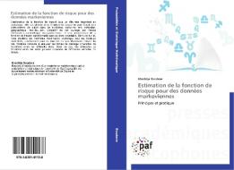 Estimation de la fonction de risque pour des données markoviennes di Khadidja Boudane edito da Presses Académiques Francophones