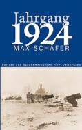 Jahrgang 1924 di Max Schäfer edito da Books on Demand