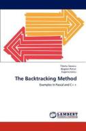 The Backtracking Method di Tiberiu Socaciu, Bogdan Patrut, Eugenia Iancu edito da LAP Lambert Academic Publishing