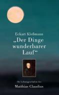 "Der Dinge wunderbarer Lauf" di Eckart Kleßmann edito da TvR Medienverlag
