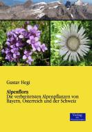 Alpenflora di Gustav Hegi edito da Verlag der Wissenschaften