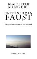 Unternehmen Faust di Klauspeter Bungert edito da Verlag 28 Eichen