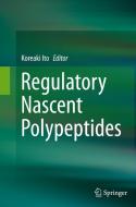 Regulatory Nascent Polypeptides edito da Springer Verlag, Japan