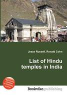 List Of Hindu Temples In India edito da Book On Demand Ltd.