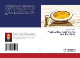 Probing Daruwalla's Sense and Sensibility di Dinkar J. Nerpagar edito da LAP LAMBERT Academic Publishing