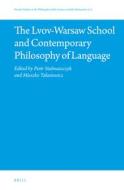 The Lvov-Warsaw School and Contemporary Philosophy of Language edito da BRILL ACADEMIC PUB