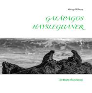 Galápagos havsleguaner di George Hillman edito da Books on Demand