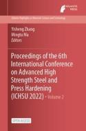 Proceedings Of The 6th International Conference On Advanced High Strength Steel And Press Hardening (ICHSU 2022) edito da Atlantis Press