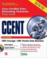 Ccent Cisco Certified Entry Networking Technician Study Guide di Matt Walker, Angela Walker edito da Mcgraw-hill Education - Europe
