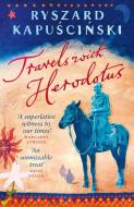 Travels with Herodotus di Ryszard Kapuscinski edito da Penguin Books Ltd