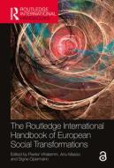 The Routledge International Handbook Of European Social Transformations edito da Taylor & Francis Ltd