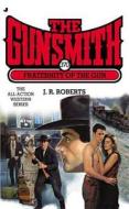 Fraternity of the Gun di J. R. Roberts edito da Jove Books