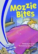 Bright Sparks: Mozzie Bites di Peter Hayes edito da Cambridge University Press