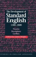 The Development of Standard English, 1300 1800 edito da Cambridge University Press