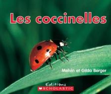 Les Coccinelles di Melvin Berger edito da Scholastic